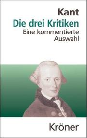 Front cover of Die drei Kritiken in ihrem Zusammenhang mit dem Gesamtwerk by Immanuel Kant