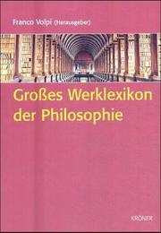 Cover of Großes Werklexikon der Philosophie by Franco Volpi