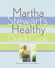 Front cover of Martha Stewart's healthy quick cook by Martha Stewart