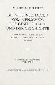 Front cover of Die Wissenschaften vom Menschen, der Gesellschaft und der Geschichte by Wilhelm Dilthey