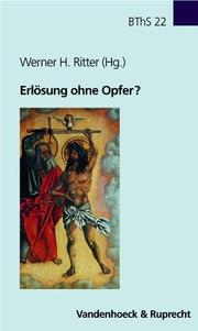 Front cover of Erlösung ohne Opfer? by Werner H. Ritter