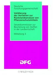 Front cover of Dfg - Validierung D. Verfahrenzur Ruckstandsanal  Pflazen by VCH