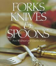 Cover of Forks, knives & spoons by Peri Wolfman