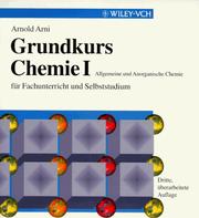 Front cover of Grundkurs Chemie I - Allgemeine and Anorganische Chemie Für Fachunterricht Selbststudium - Dritte Uberarbeitete Auflage by A. Arni
