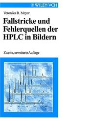 Front cover of Fallstricke Und Fehler-Quellen Der Hplc in Bilden 2 Auflage by V Meyer