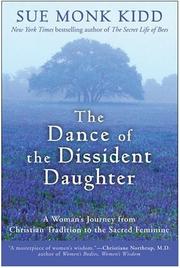 Cover of The dance of the dissident daughter by Sue Monk Kidd