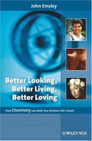 Front cover of Better Looking, Better Living, Better Loving by Emsley, John.