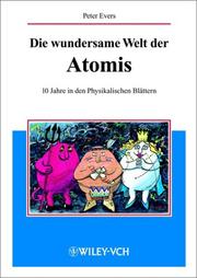 Cover of Die Wundersame Welt Der Atomis by Peter Evers