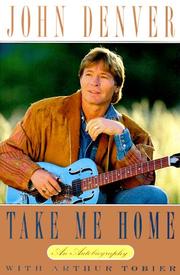 Cover of Take Me Home by John Denver
