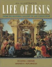 Front cover of An illustrated life of Jesus by Richard I. Abrams