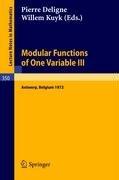 Front cover of Modularfunctions of one variable by International Summer School on Modular Functions of One Variable and Arithmetical Applications (1972 University of Antwerp)