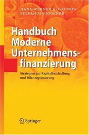 Front cover of Handbuch moderne Unternehmensfinanzierung by Hans-Werner G. Grunow