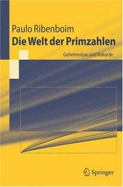Front cover of Die Welt der Primzahlen by Paulo Ribenboim