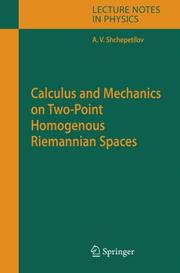 Front cover of Calculus and Mechanics on Two-Point Homogenous Riemannian Spaces by Alexey V. Shchepetilov