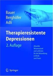 Cover of Akute und therapieresistente Depressionen by Michael Bauer