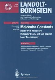Front cover of Dipole Moments, Quadrupole Coupling Constants, Hindered Rotation and Magnetic Interaction Constants of Diamagnetic Molecules by J. Demaison