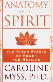 Cover of Anatomy of the spirit by Caroline Myss