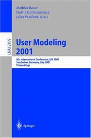 Front cover of User modeling 2001 by International Conference on User Modeling (8th 2001 Sonthofen, Bavaria, Germany)