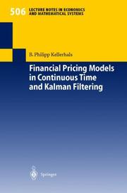 Front cover of Financial Pricing Models in Continuous Time and Kalman Filtering by B. Philipp Kellerhals