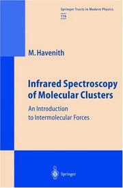 Front cover of Infrared Spectroscopy of Molecular Clusters by Martina H. Havenith