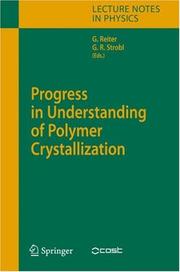 Front cover of Progress in understanding of polymer crystallization by Gert R. Strobl
