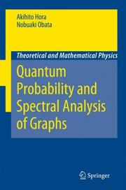 Front cover of Quantum probability and spectral analysis of graphs by Akihito Hora