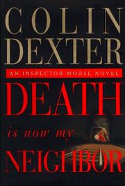 Front cover of Death Is Now My Neighbour by Colin Dexter