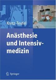 Front cover of Ana sthesie und Intensivmedizin by Franz-Josef Kretz
