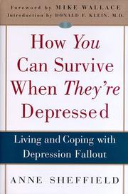 Front cover of How you can survive when they're depressed by Anne Sheffield