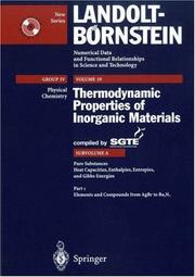 Front cover of Elements and Compounds from AgBr to Ba3N2 (Landolt-Bornstein - Numerical Data & Functional Relationships in Science & Technology: Group 4 - Physical Chemistry) by Scientific Group Thermodata Europe (SGTE)