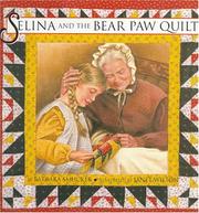 Cover of Selina and the bear paw quilt by Barbara Claassen Smucker