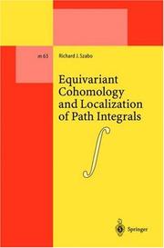 Front cover of Equivariant Cohomology and Localization of Path Integrals by Richard J. Szabo