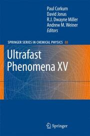 Front cover of Ultrafast phenomena XV by International Conference on Ultrafast Phenomena (15th 2006 Pacific Grove, Calif.)