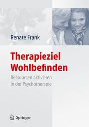 Front cover of Therapieziel Wohlbefinden by Renate Frank