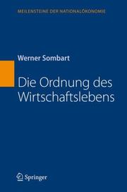 Front cover of Die Ordnung des Wirtschaftslebens (Meilensteine der Nationalökonomie) by Werner Sombart