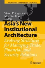 Front cover of Asia's New Institutional Architecture by Min Gyo Koo