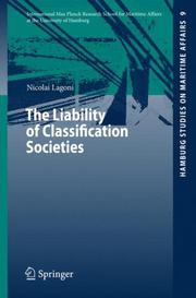 Front cover of The Liability of Classification Societies (Hamburg Studies on Maritime Affairs) by Nicolai Lagoni