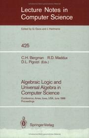 Front cover of Algebraic Logic and Universal Algebra in Computer Science by Clifford H. Bergnan