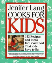 Front cover of Jenifer Lang Cooks For Kids by Jenifer Lang