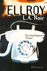 Cover of L. A. Noir by James Ellroy