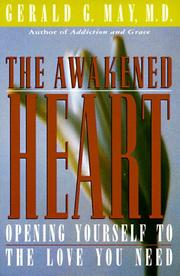 Front cover of The awakened heart by Gerald G. May