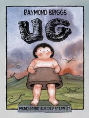 Front cover of UG - Wunderkind aus der Steinzeit. by Raymond Briggs