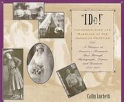 Front cover of "I Do!": Courtship, Love, and Marriage on the American Frontier by Cathy Luchetti