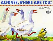Front cover of Alfonse, Where Are You? (Dragonfly Books) by Linda Wikler