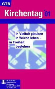 Front cover of In Vielfalt glauben, in Würde leben, in Freiheit bestehen by Deutscher Evangelischer Kirchentag (29th 2001 Frankfurt am Main, Germany)