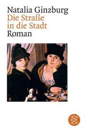 Cover of La strada che va in città by Natalia Ginzburg