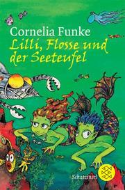 Cover of Lilli, Flosse und der Seeteufel by Cornelia Funke