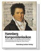 Front cover of Harenberg Komponisten Lexikon: 760 Komponisten, 1060 Meilensteine der Musik by Unknown
