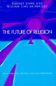 Front cover of The Future of Religion by Rodney Stark