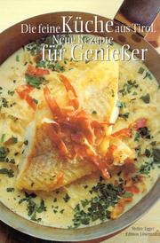 Cover of Die feine Kuche aus Tirol by Stefan Egger